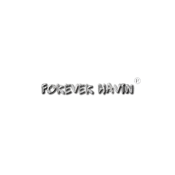 FOREVER HAVIN